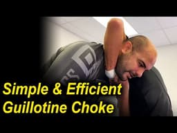 How To Do The Most Simple And Efficient Guillotine Choke by Karel "Silver Fox" Pravec