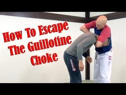 How To Escape The Guillotine Choke