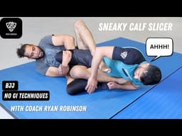 Sneaky Calf Slicer Counter From Single X! - BJJ No Gi Techniques
