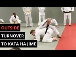 Outside turnover into Kata Ha Jime