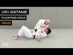 Uki Gatame (Contest Version) | Floating Hold | 浮固