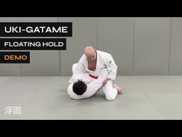 Uki Gatame (Traditional) | Floating Hold |