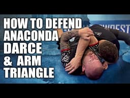 How To Defend Head & Arm Chokes - Anaconda, Darce & Arm Triangle