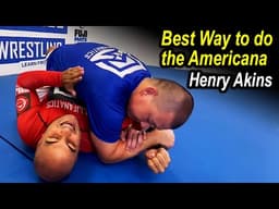 Best Way to Do the Americana Shoulder Lock by Henry Akins