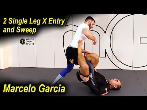 2 Single Leg X Entry and Sweep by Marcelo Garcia